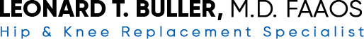 Leonard T. Buller, M.D. - Hip & Knee Replacement Specialist