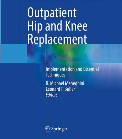 Outpatient Hip and Knee Replacement